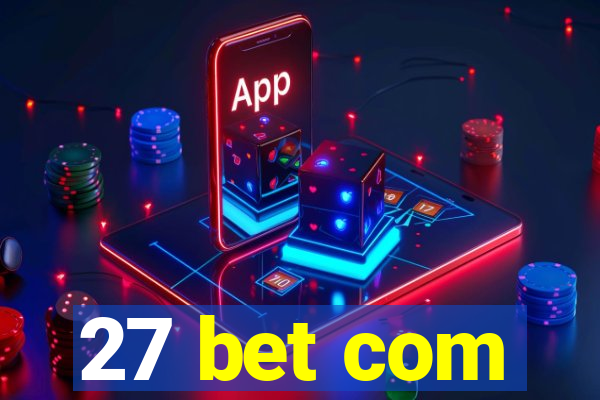 27 bet com